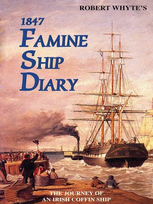 cover image of Robert Whyte's Famine Ship Diary 1847